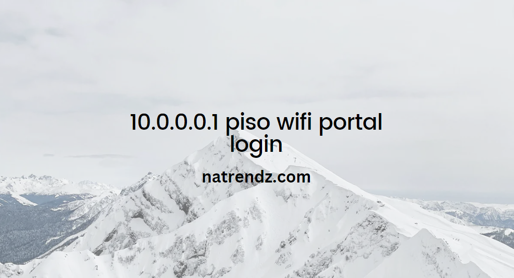 10.0.0.0.1 Piso WiFi Portal Login